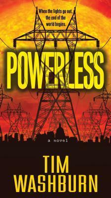 Powerless by Tim Washburn