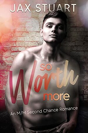 So Worth More by Jax Stuart