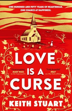 Love is a Curse by Keith Stuart