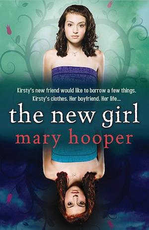 The New Girl by Mary Hooper