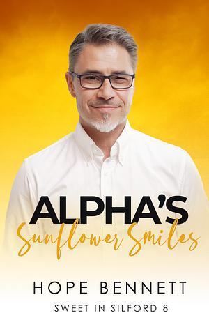 Alpha's Sunflower Smiles by Hope Bennett