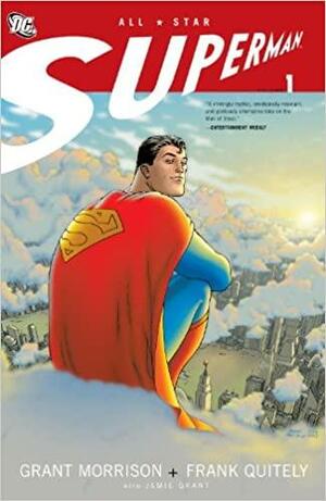 All-Star Superman: Volume 1 by Grant Morrison