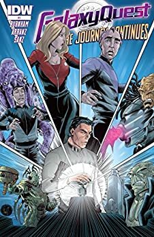 Galaxy Quest: The Journey Continues #1 by Nacho Arranz, Erik Burnham