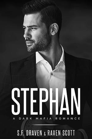 Stephan by S.F. Draven, S.F. Draven