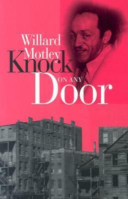 Knock on Any Door by Willard Motley