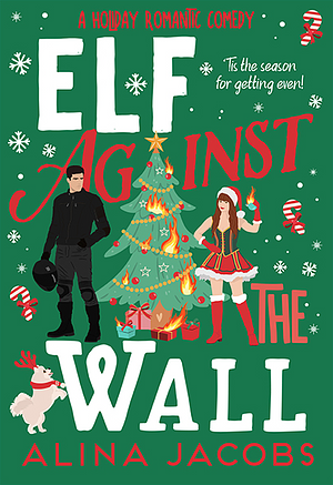 Elf Against the Wall by Alina Jacobs