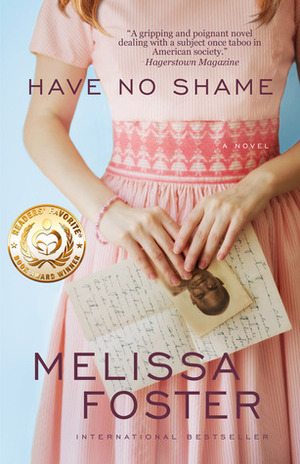 Have No Shame by Melissa Foster