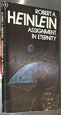 Assignment in Eternity, Part 1 by Robert A. Heinlein