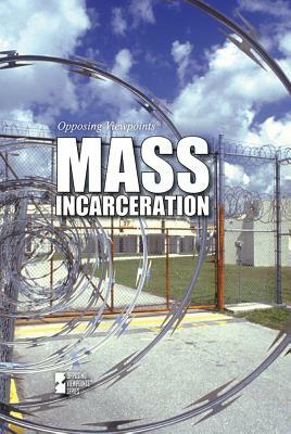 Mass Incarceration by 
