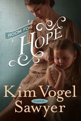 Room for Hope by Kim Vogel Sawyer