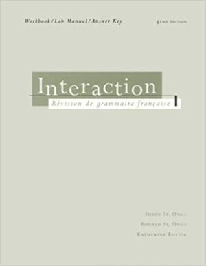 Interaction: Cahier De Laboratoire Et De Travaux Pratiques by Ronald St. Onge, Susan St. Onge, Katherine Kulick