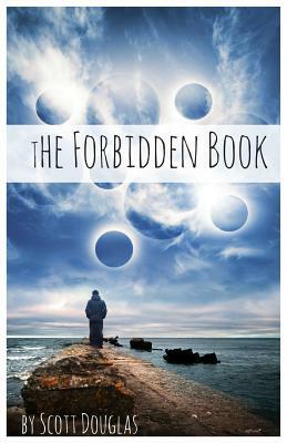 The Forbidden Book by Scott Douglas