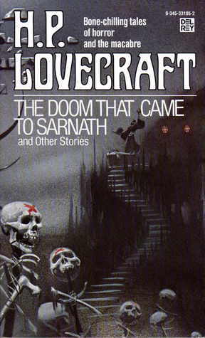 The Doom That Came to Sarnath and Other Stories by Lin Carter, H.P. Lovecraft