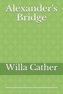 Alexander's Bridge by Willa Cather