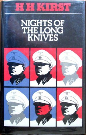 Nights of the Long Knives by Hans Hellmut Kirst