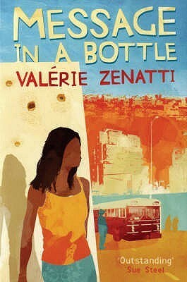 Message In A Bottle by Valérie Zenatti