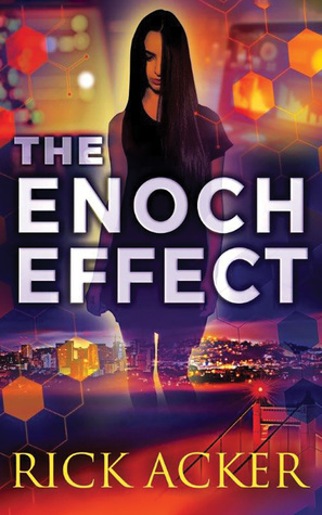 The Enoch Effect by Rick Acker