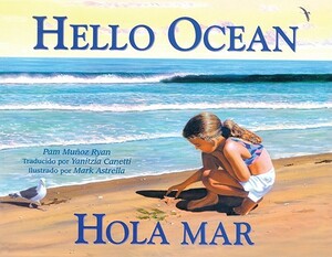 Hello Ocean / Hola Mar by Pam Muñoz Ryan