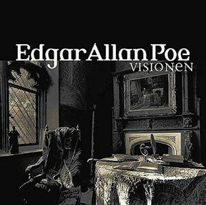 Visionen by Edgar Allan Poe