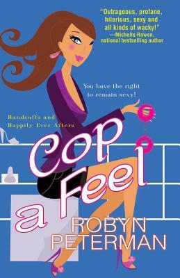 Cop a Feel by Robyn Peterman