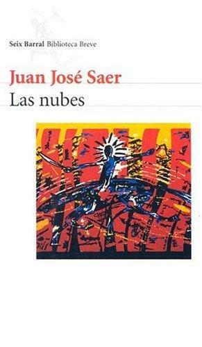 Las Nubes by Juan José Saer
