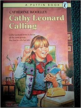 Cathy Leonard Calling by Catherine Woolley