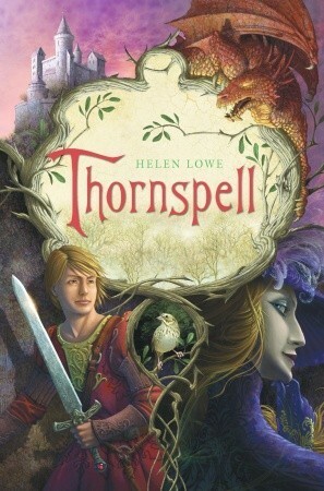 Thornspell by Helen Lowe