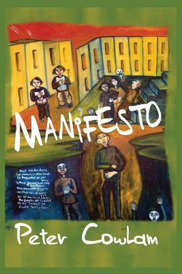 Manifesto by Peter Cowlam