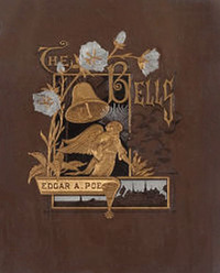 The Bells by Edgar Allan Poe