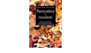 Puszczalscy z zasadami by Dossie Easton, Janet W. Hardy