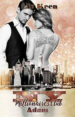 NY Millionaires Club - Adam by Liv Keen