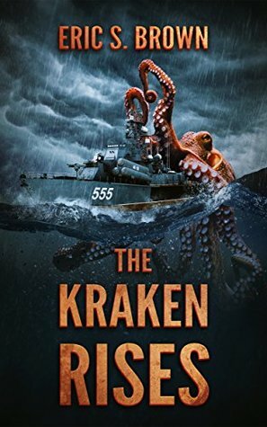 The Kraken Rises by Eric S. Brown