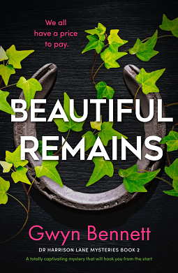 Beautiful Remains by Gwyn Bennett