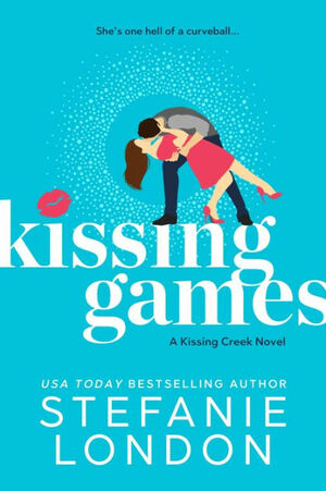 Kissing Games by Stefanie London