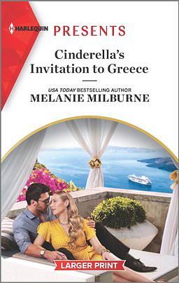 Cinderella's Invitation to Greece by Melanie Milburne