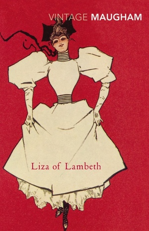 Liza of Lambeth by W. Somerset Maugham