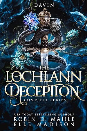 The Lochlann Deception: Complete Series by Robin D. Mahle