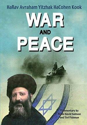 War and Peace by David Samson, Tzvi Fishman