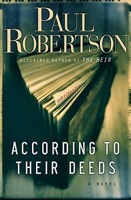 According to Their Deeds by Paul Robertson