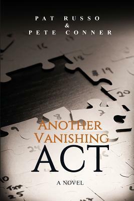 Another Vanishing Act by Pete Conner, Pat Russo