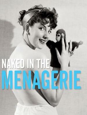 Naked in the Menagerie by Yahya El-Droubie