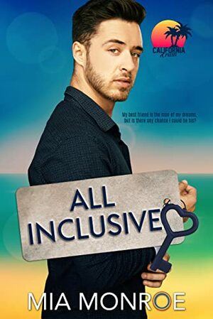 All Inclusive by Mia Monroe