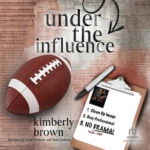 Under the Influence by Kimberly Brown, Kimberly Brown