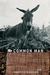 The Common Man by Maurice Manning