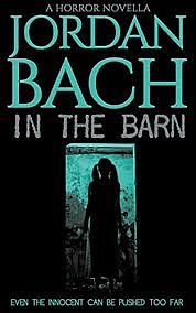 In the Barn by Jordan Bach