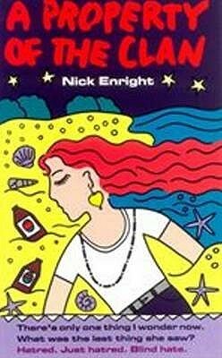 A Property Of The Clan by Nick Enright