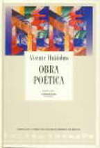 Obra Poética by Vicente Huidobro