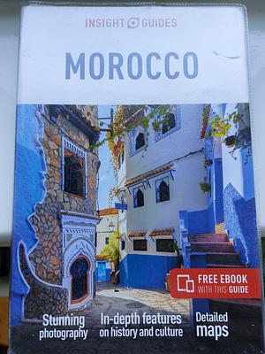 Insight Guides Morocco (Travel Guide with EBook) by Insight Guides