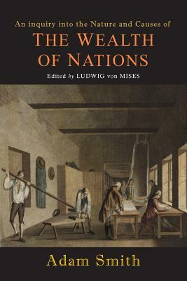 Wealth of Nations [Selections] by Adam Smith