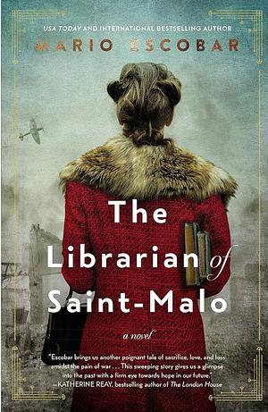 The Librarian of Saint-Malo by Mario Escobar